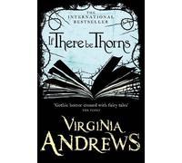 If There Be Thorns (Dollanganger Family) by Andrews, Virginia (September 1, 2011) Paperback