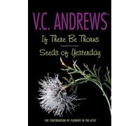 If There Be Thorns/Seeds of Yesterday (Dollanganger)