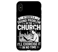 If There’s A Sound Problem In The Church Audio Engineer Case for iPhone XS Max