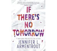 If There's No Tomorrow