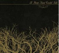 If These Trees Could Talk – If These Trees Could Talk (EP) – CD
