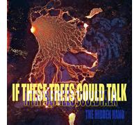 If These Trees Could Talk The Hidden Hand (CD) Album (US IMPORT)