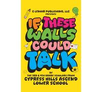 If These Walls Could Talk