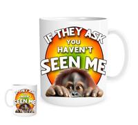 If They Ask You Haven't Seen Me - Baby Orangutan - 11oz Mug for Tea or Coffee