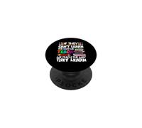 If They Can't Learn We Teach Education School for Teachers PopSockets Adhesive PopGrip