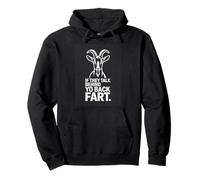 If They Talk Behind Yo Back Fart Funny Goat Pullover Hoodie