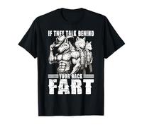 If They Talk Behind Your Back Fart Alpha Wolf Meme Funny T-Shirt