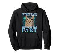 If They Talk Behind Your Back Fart Cat Meme Funny Men Women Pullover Hoodie