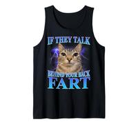 If They Talk Behind Your Back Fart Cat Meme Funny Men Women Tank Top