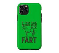 If They Talk Behind Your Back Fart Sarcastic Horse Lover Case for iPhone 11 Pro