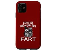 If They Talk Behind Your Back Fart Skunk Racoon Possum Fun Case for iPhone 11