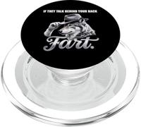 If They Talk Behind Your Back Fart Tshirt Funny Oddly Humor PopSockets PopGrip for MagSafe