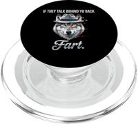 If They Talk Behind Your Back Fart Tshirt Funny Oddly Humor PopSockets PopGrip for MagSafe