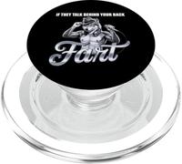 If They Talk Behind Your Back Fart Tshirt Funny Oddly Humor PopSockets PopGrip for MagSafe