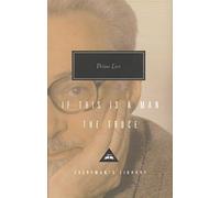 If This is Man and The Truce: (Everyman's Library CLASSICS)