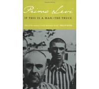 If This Is a Man and The Truce unknown Edition by Primo Levi [1991]