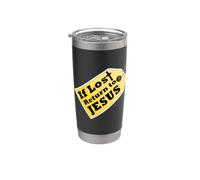 If (This is) Lost, Return to Jesus Stainless Steel Insulated Tumbler