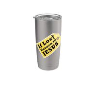 If (This is) Lost, Return to Jesus Stainless Steel Insulated Tumbler