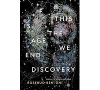 If This Is the Age We End Discovery