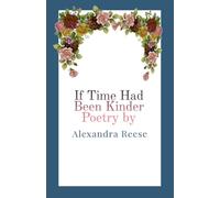 If Time Had Been Kinder