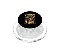 If Trombone Was Easy They'd Call it Trumpet PopSockets PopGrip for MagSafe