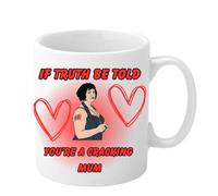 If Truth Be Told, You're A Crackin' Mum Mug, Gavin and Stacey