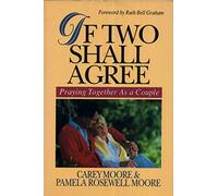 If Two Shall Agree: Praying Together As a Couple