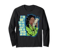 If u Don't take Risks u Will Always Work 4 Someone who Does Long Sleeve T-Shirt