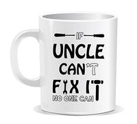 If Uncle Can't Fix It No One Can Fix It Mug Humour Novelty Funny Birthday Gift Xmas Party Secret Santa Gifts Office Men Women Tea Coffee Perfect Mugs®