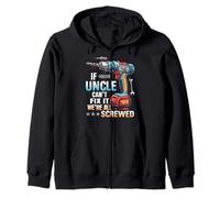 If Uncle Can't Fix It We're All Screwed Fathers Day Mens Zip Hoodie