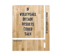 If Volleyball Decade Results Could Talk: D1 Indoor Women by Region