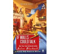 If Walls Could Talk: A Haunted Home Renovation Mystery