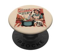 If We Eat Just One Billionaire The Rest Will Fall in Line PopSockets Adhesive PopGrip