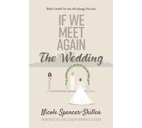 If We Meet Again: The Wedding (Book 2) (If We Meet Again - Trilogy)