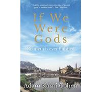 If We Were Gods