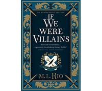 If We Were Villains - Illustrated Edition: The . Rio