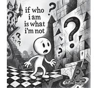 if who i am is what i'm not