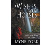 If Wishes Were Horses