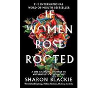 If Women Rose Rooted: A Life-Changing Journey to Authenticity and Belonging - Packaging may vary