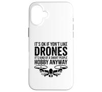 If Yont Like Drones Smart People Hobby Case for iPhone 16 Plus