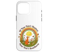 If You Ain't Butter You Ain't Southern Cooking Pun Case for iPhone 16 Pro Max