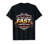 If You Ain't Fast You're Last American Auto Moto Racing MX T-Shirt