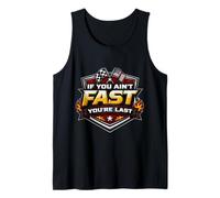 If You Ain't Fast You're Last American Auto Moto Racing MX Tank Top