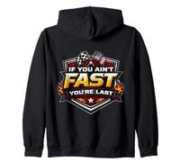 If You Ain't Fast You're Last American Auto Moto Racing MX Zip Hoodie