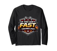 If You Ain't Fast You're Last Auto Moto Racing Motocross MX Long Sleeve T-Shirt