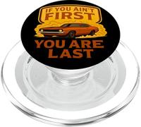 If You Ain't First You Are Last Race Week Motorsport Racing PopSockets PopGrip for MagSafe