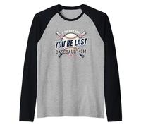If You Ain't First You're Last Baseball Mom Raglan Baseball Tee
