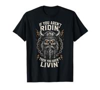 If You Ain't Ridin' - Biker Viking Skull Rebel T-Shirt