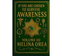 If You Are Chosen to Survive:: Awareness. Volume III