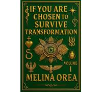 If You Are Chosen to Survive: Transformation. Volume I (1)